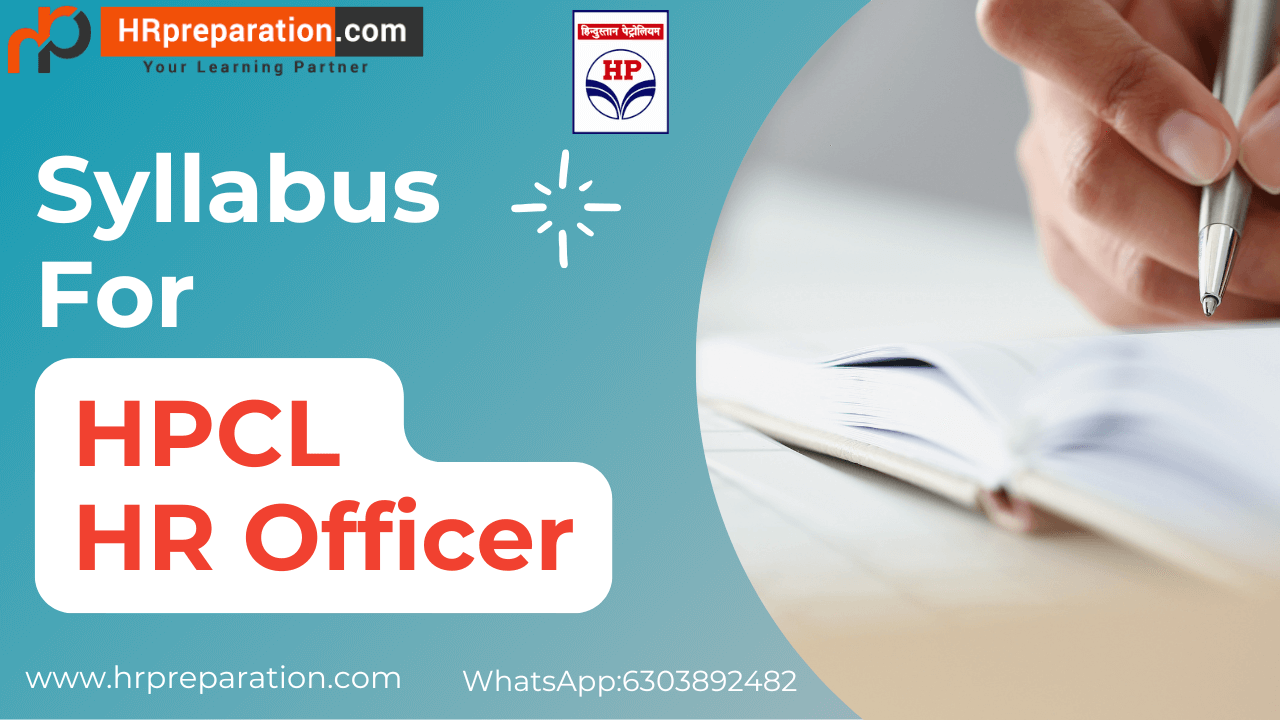 Syllabus for HPCL HR Officer 2025